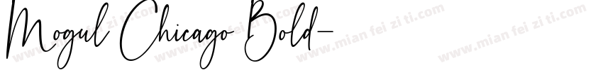 Mogul Chicago Bold字体转换